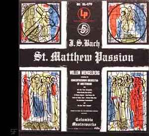 Johann Sebastian Bach, Willem Mengelberg – St. Matthew Passion