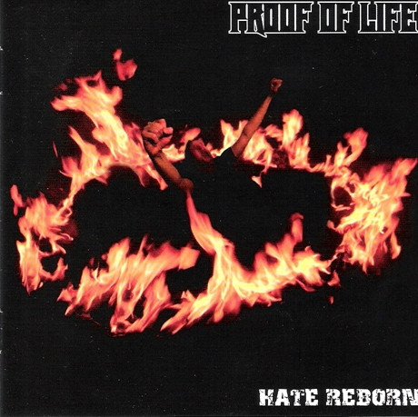descargar álbum Proof Of Life - Hate Reborn