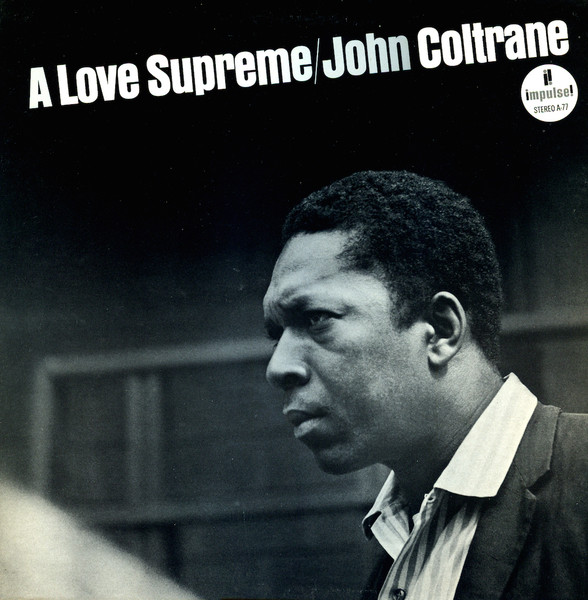 John Coltrane – A Love Supreme  gram, Gatefold, Vinyl   Discogs