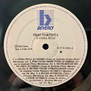 Trio Nortista - A Coisa Pega album cover