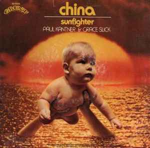 Paul Kantner, Grace Slick – Sunfighter / China (1971, Picture