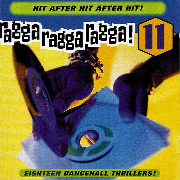 Ragga Ragga Ragga! 11 (1998, CD) - Discogs