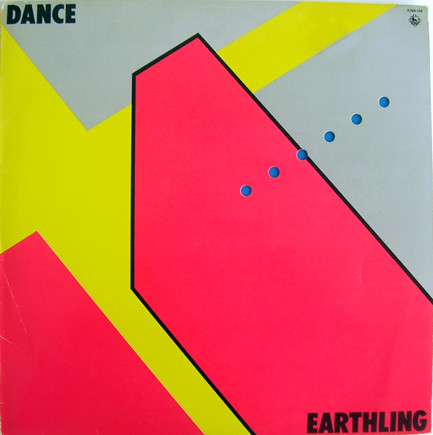 Earthling – Dance (1981, Vinyl) - Discogs