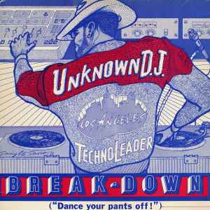 The Unknown DJ - Break-Down ("Dance Your Pants Off !")
