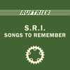 S.R.I. - Songs To Remember