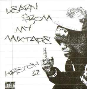 Wretch 32 - Learn From My Mixtape album cover