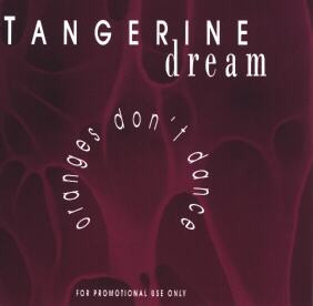 ladda ner album Tangerine Dream - Oranges Dont Dance