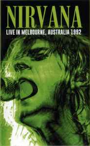 Nirvana – Live In Melbourne, Australia 1992 (2023, Green, Cassette 
