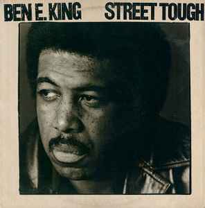 Ben E. King - Street Tough album cover