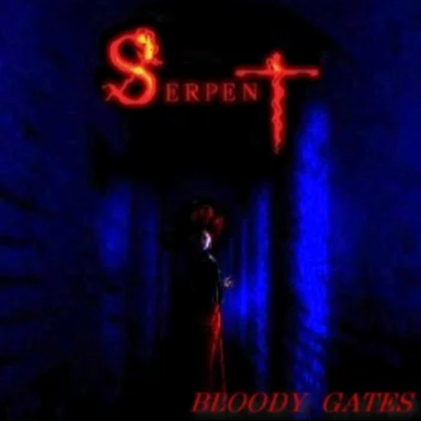 Serpent – Bloody Gates (2003, CDr) - Discogs