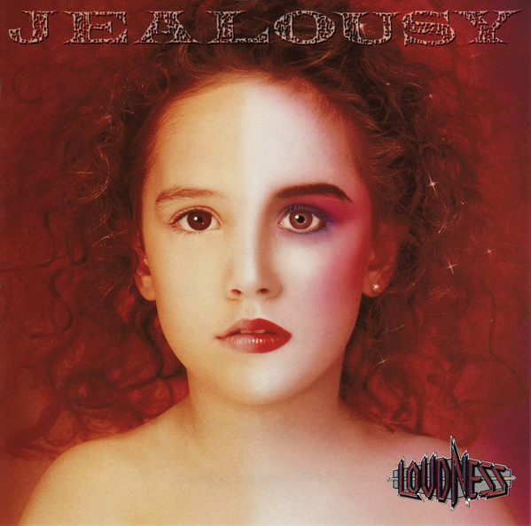 Loudness – Jealousy (1988, Vinyl) - Discogs