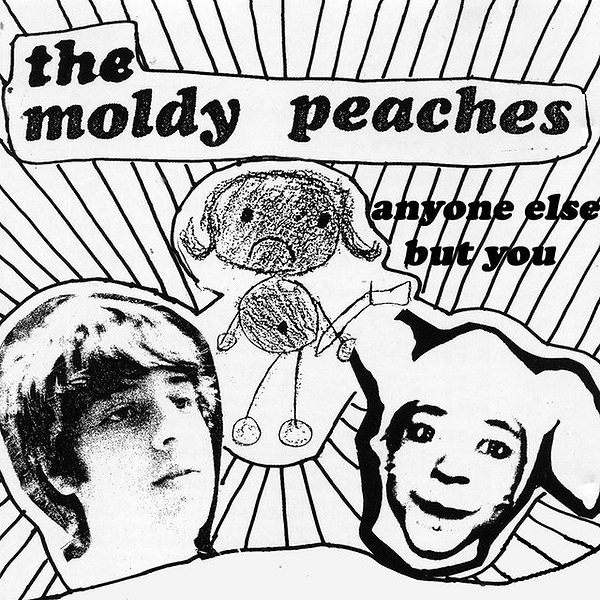 moldy peaches anyone else but you