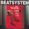 Beatsystem - Walk On The Wild Side