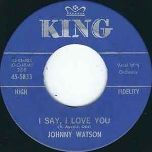 I Say, I Love You - Johnny Watson