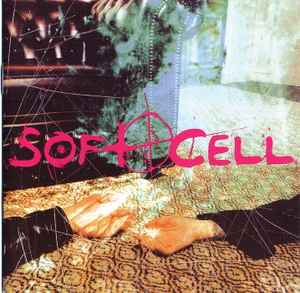 Soft Cell - Cruelty Without Beauty album cover