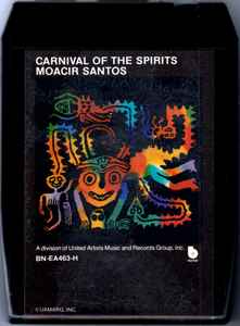 Moacir Santos – Carnival Of The Spirits (1975, 8-Track Cartridge