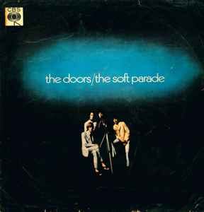 The Doors – The Soft Parade (1970, Vinyl) - Discogs