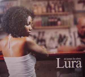 Lura - Di Korpu Ku Alma album cover