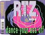 Cover of Dance Your Ass Off, 1991, CD