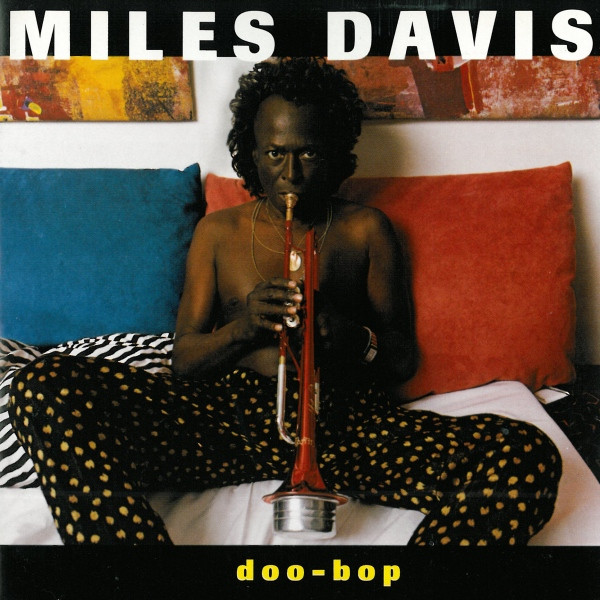 Miles Davis – Doo-Bop (1992, Specialty Pressing, CD) - Discogs
