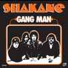 Shakane - Gang Man/ Gang Bang