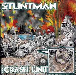 STUNTMAN / THE CRASH UNIT