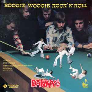 Dannys - Boogie Woogie Rock'n Roll