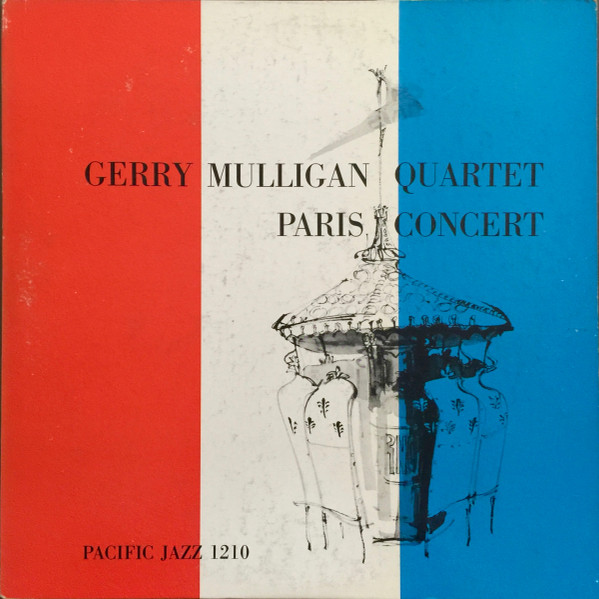 Gerry Mulligan Quartet – Paris Concert (1955, Vinyl) - Discogs