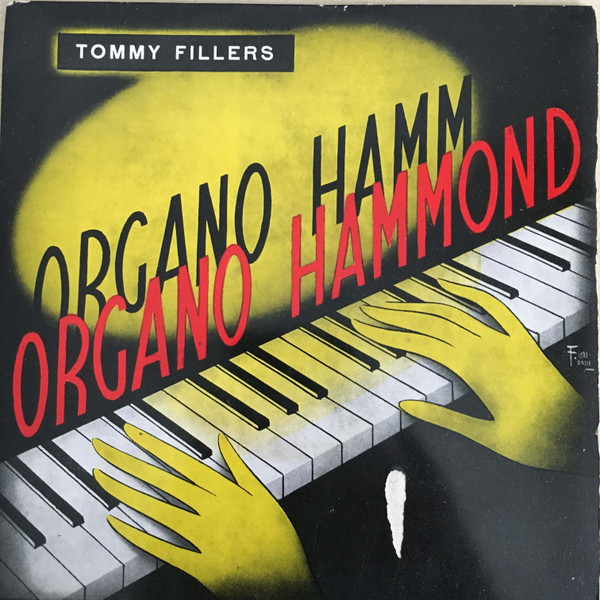 descargar álbum Tommy Fillers And His Hammond Organ - Organo Hammond