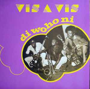 Vis-A-Vis – Ɔdɔ Guahoroɔ = Odo Gu Ahoroo (2021, Vinyl) - Discogs