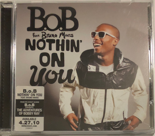 B.o.B Feat. Bruno Mars – Nothin' On You (2010, CD) - Discogs