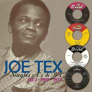 Singles A's & B's Vol.3 1969 - 1972 - Joe Tex