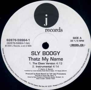 Sly Boogy - That'z My Name | Releases | Discogs