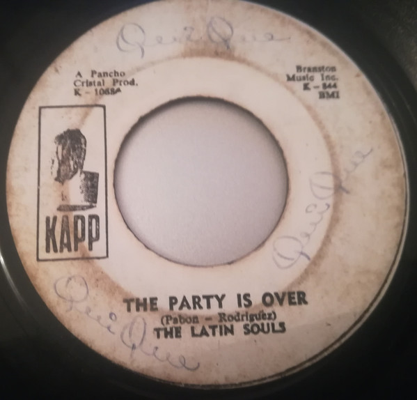 The Latin Souls - The Party Is Over / La Banda | Releases | Discogs