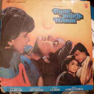 Laxmikant Pyarelal Pyar Jhukta Nahin Releases Discogs