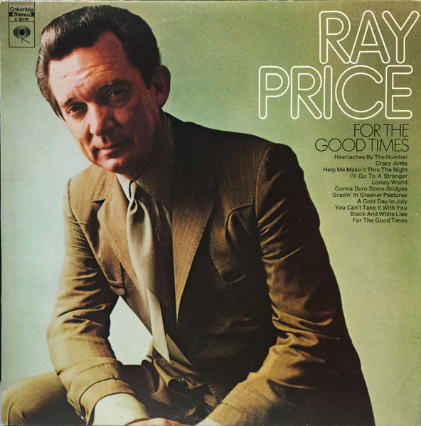 Ray Price – For The Good Times (1970, Vinyl) - Discogs