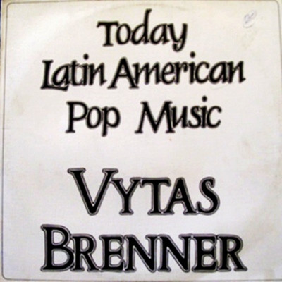 Vytas Brenner – La Ofrenda De Vytas (1973, Gatefold, Vinyl) - Discogs