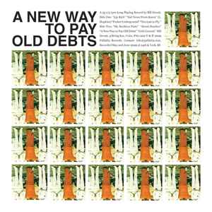 Bill Orcutt - A New Way To Pay Old Debts album cover