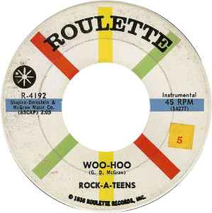 Rock-A-Teens – Woo-Hoo / Untrue (1959, Rockaway Pressing, Vinyl