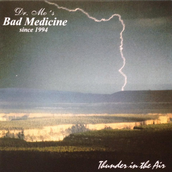 baixar álbum Dr Mo's Bad Medicine - Thunder In The Air