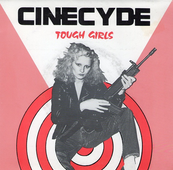 baixar álbum Cinecyde - Tough Girls