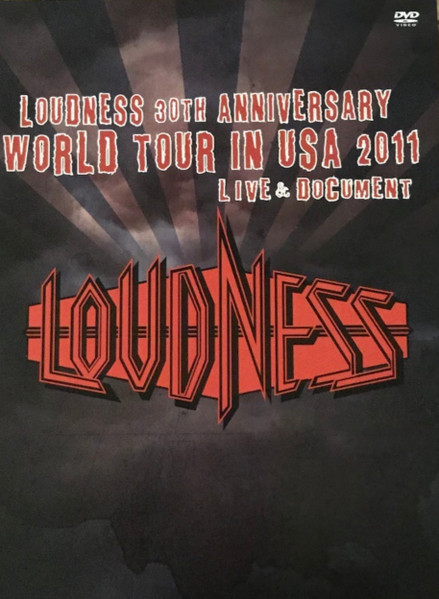 Loudness – 30th Anniversary World Tour In USA 2011 Live