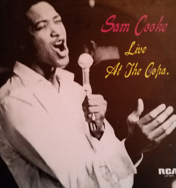 Sam Cooke – Sam Cooke At The Copa (1984, Vinyl) - Discogs