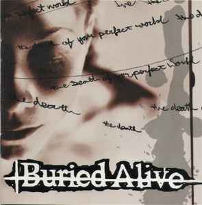 The Death Of Your Perfect World - Buried Alive