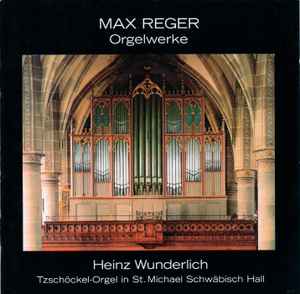 Max Reger - Orgelwerke album cover
