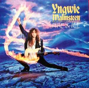 Yngwie Malmsteen - Fire & Ice (Vinyl, Europe, 1992) For Sale | Discogs