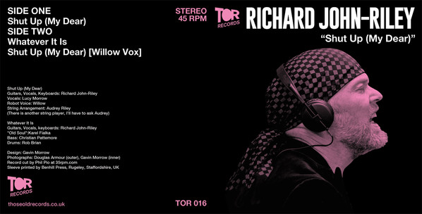 Richard John-Riley - "Shut Up, My Dear" | Tor Records (TOR015) - 2