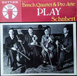 The Busch Quartet - Play Schubert album cover