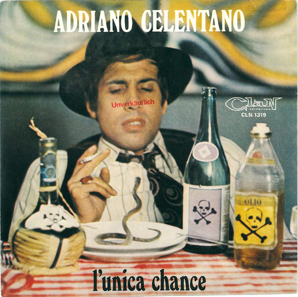 Adriano Celentano - L'Unica Chance | Releases | Discogs