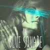 The Blue Square - The Blue Square